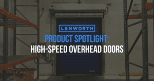 Doing it Right - Lenworth Dock & Door efficient doors